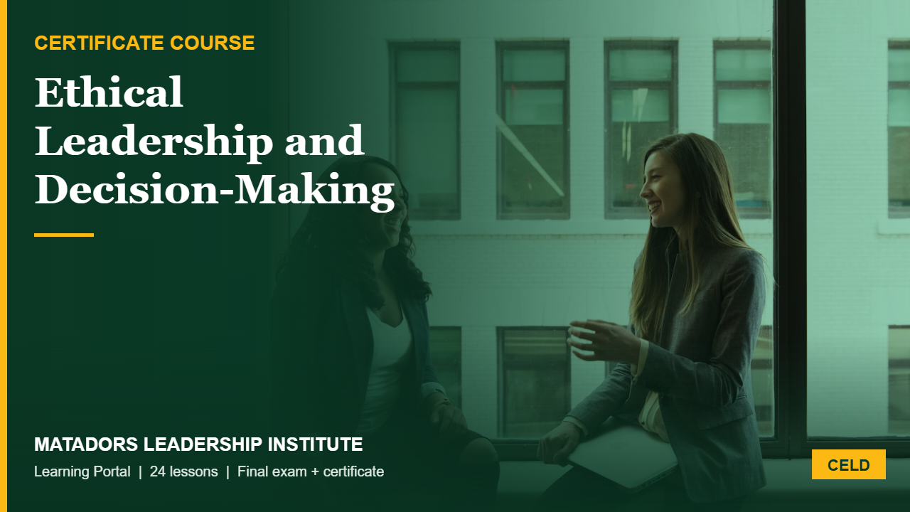 Certificate in Ethical Leadership and Decision-Making